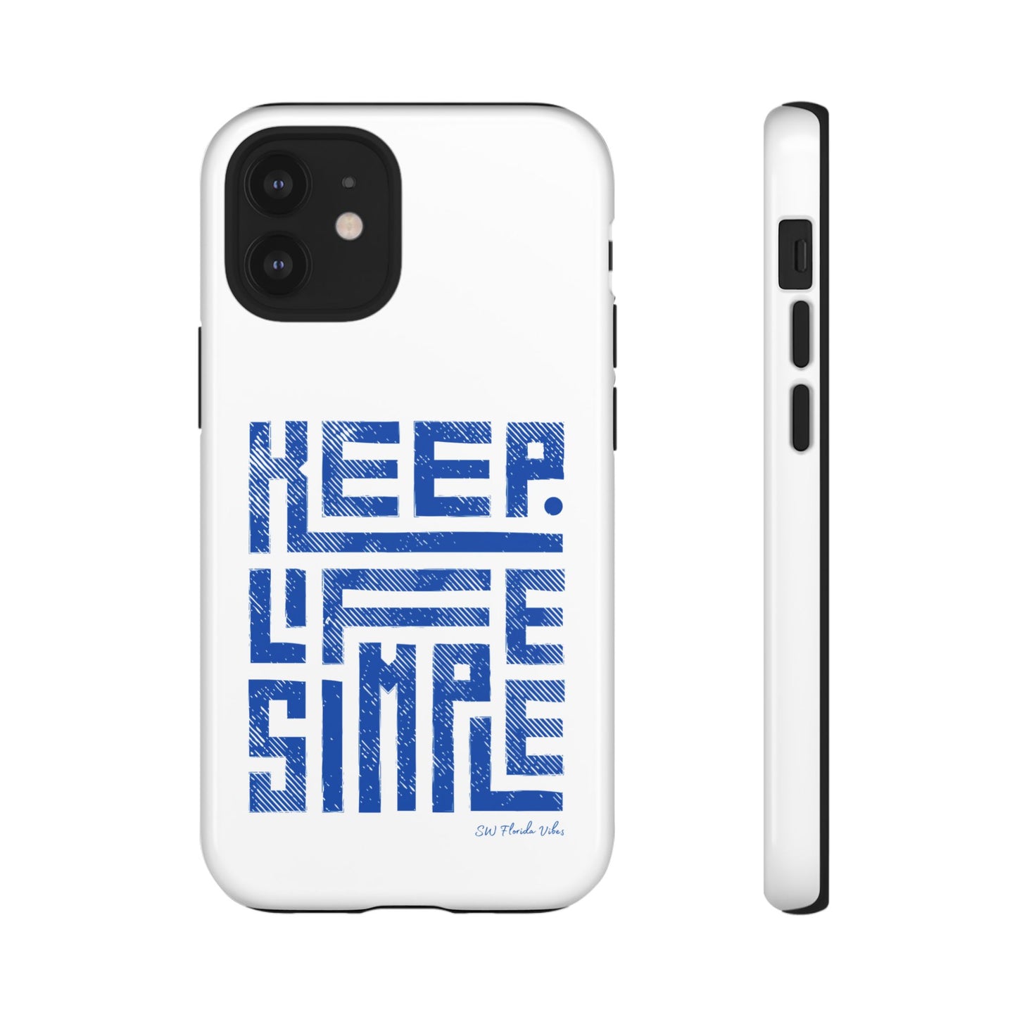iPhone and Google Creative Phone Case - Keep Life Simple Design