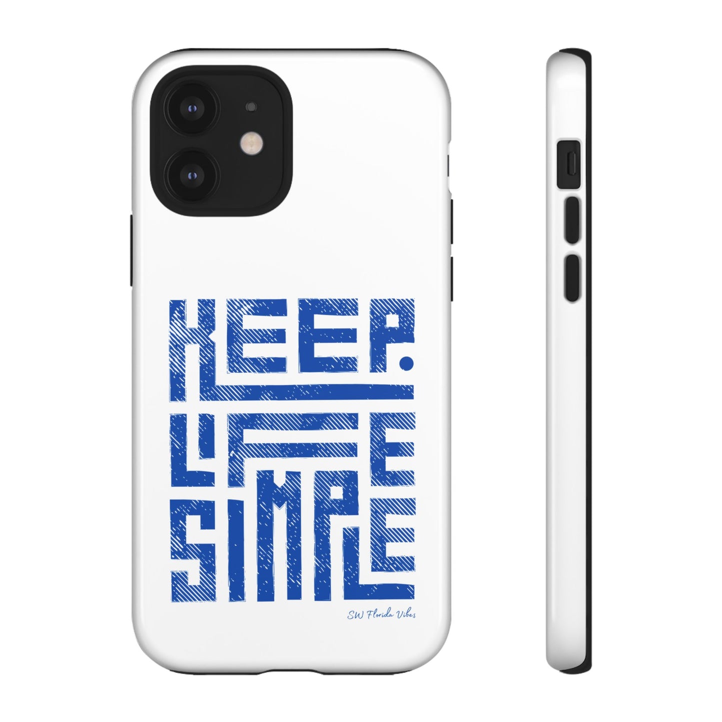 iPhone and Google Creative Phone Case - Keep Life Simple Design