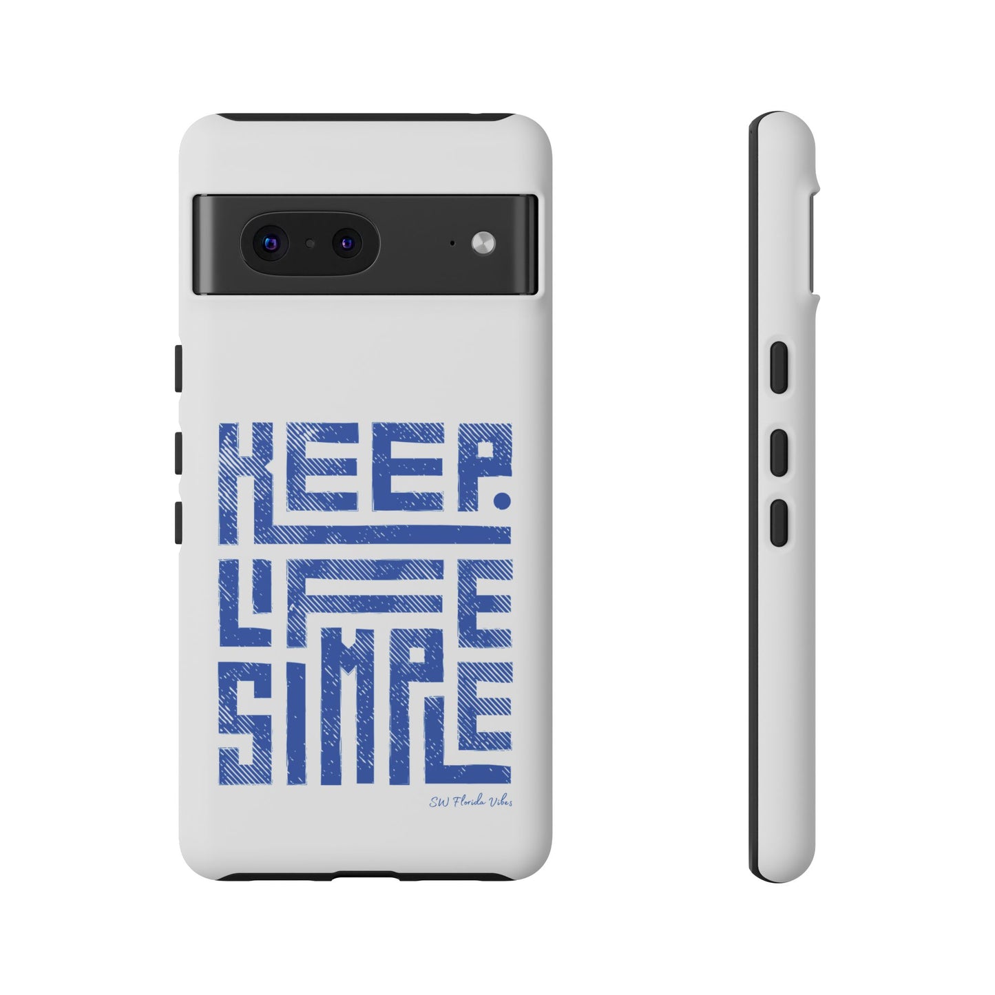 iPhone and Google Creative Phone Case - Keep Life Simple Design