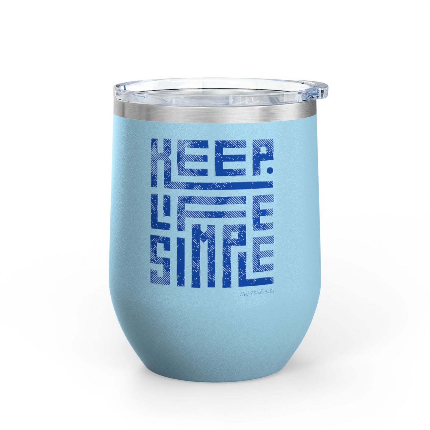 Keep Life Simple Beachy Wine Tumbler