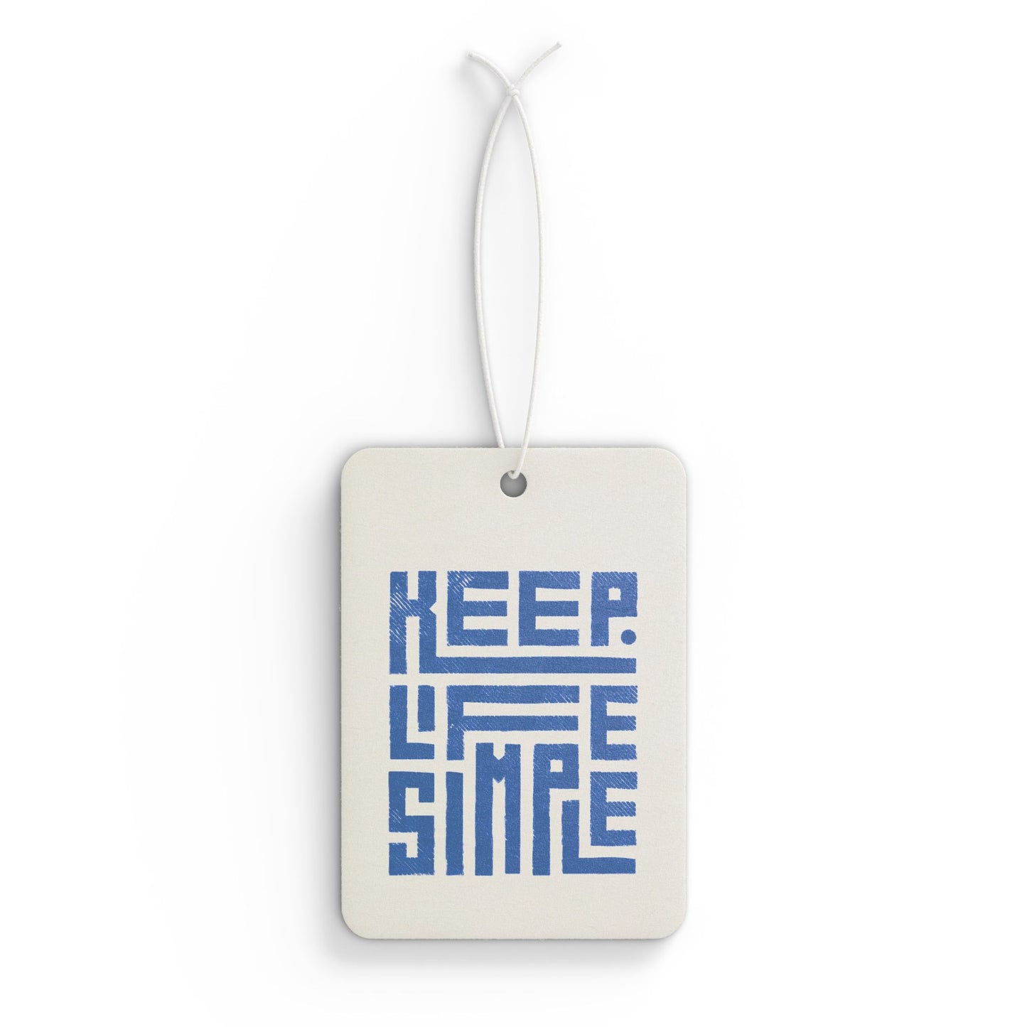 Keep Life Simple Car Air Freshener