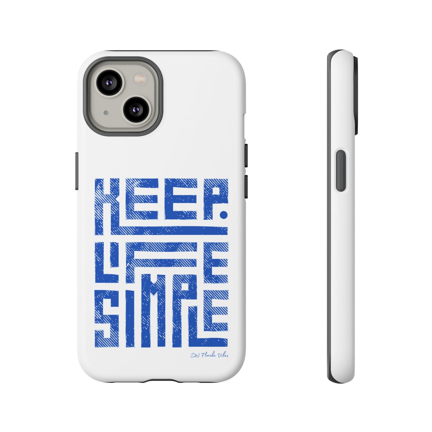 iPhone and Google Creative Phone Case - Keep Life Simple Design