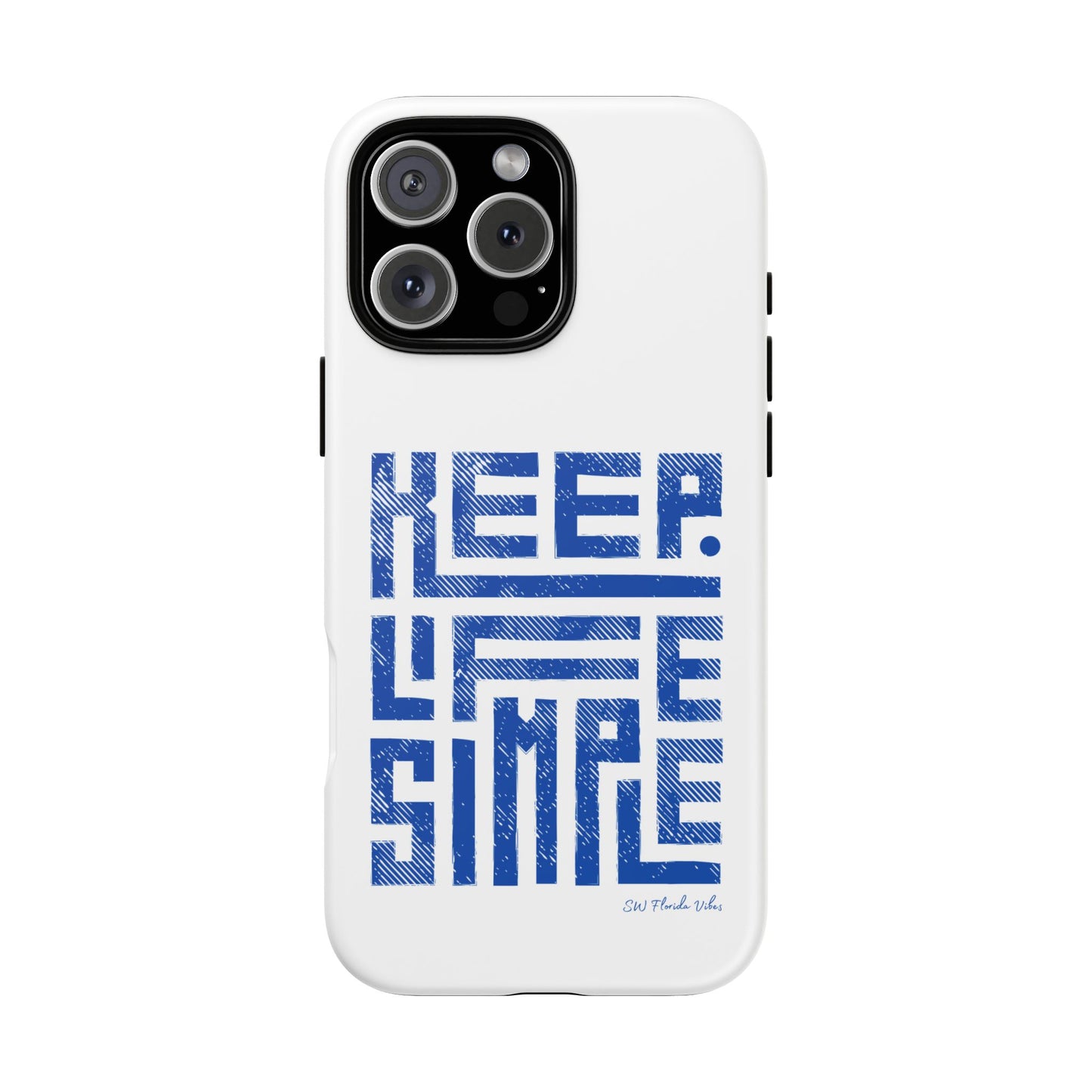 iPhone and Google Creative Phone Case - Keep Life Simple Design