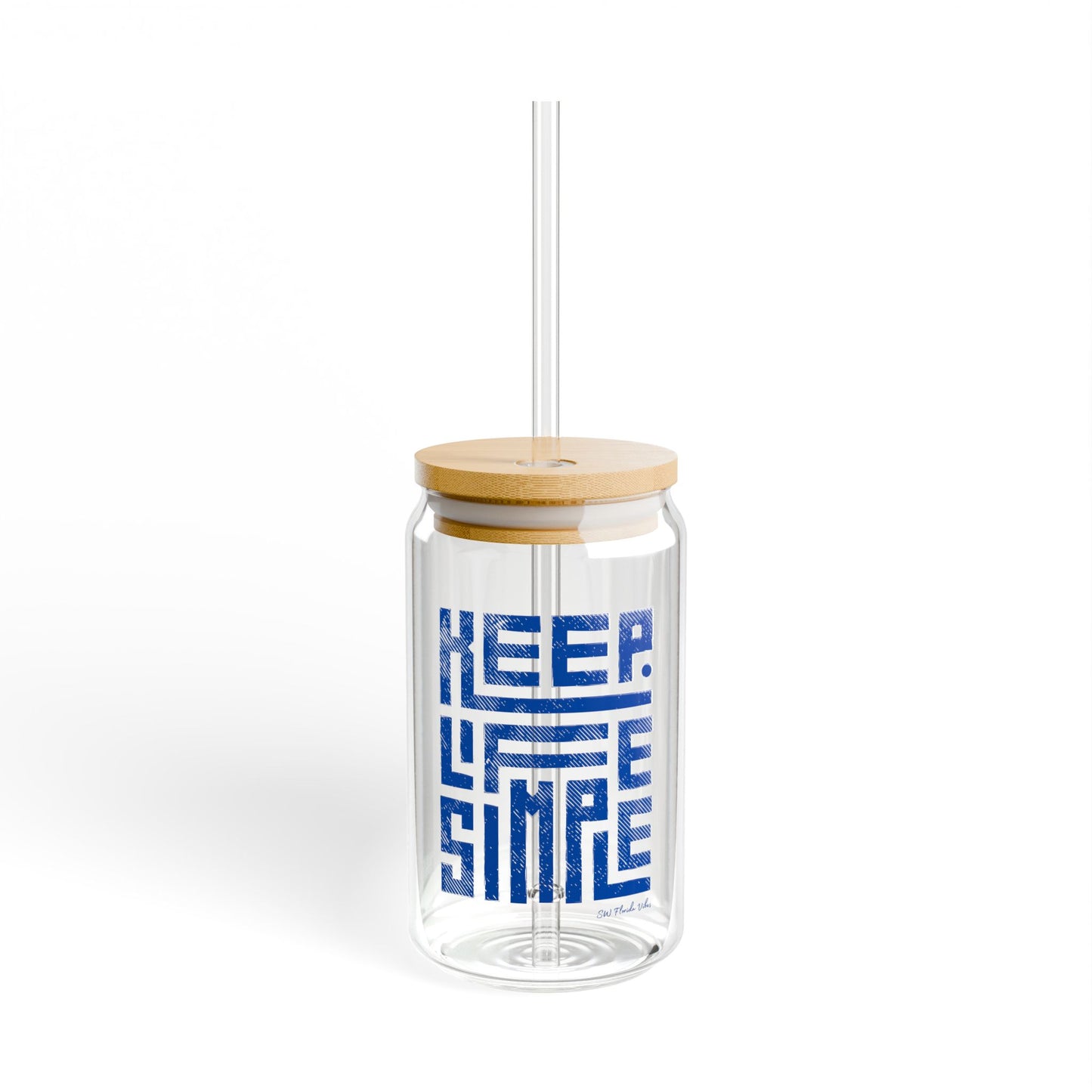 Keep Life Simple Sipper Glass, 16oz