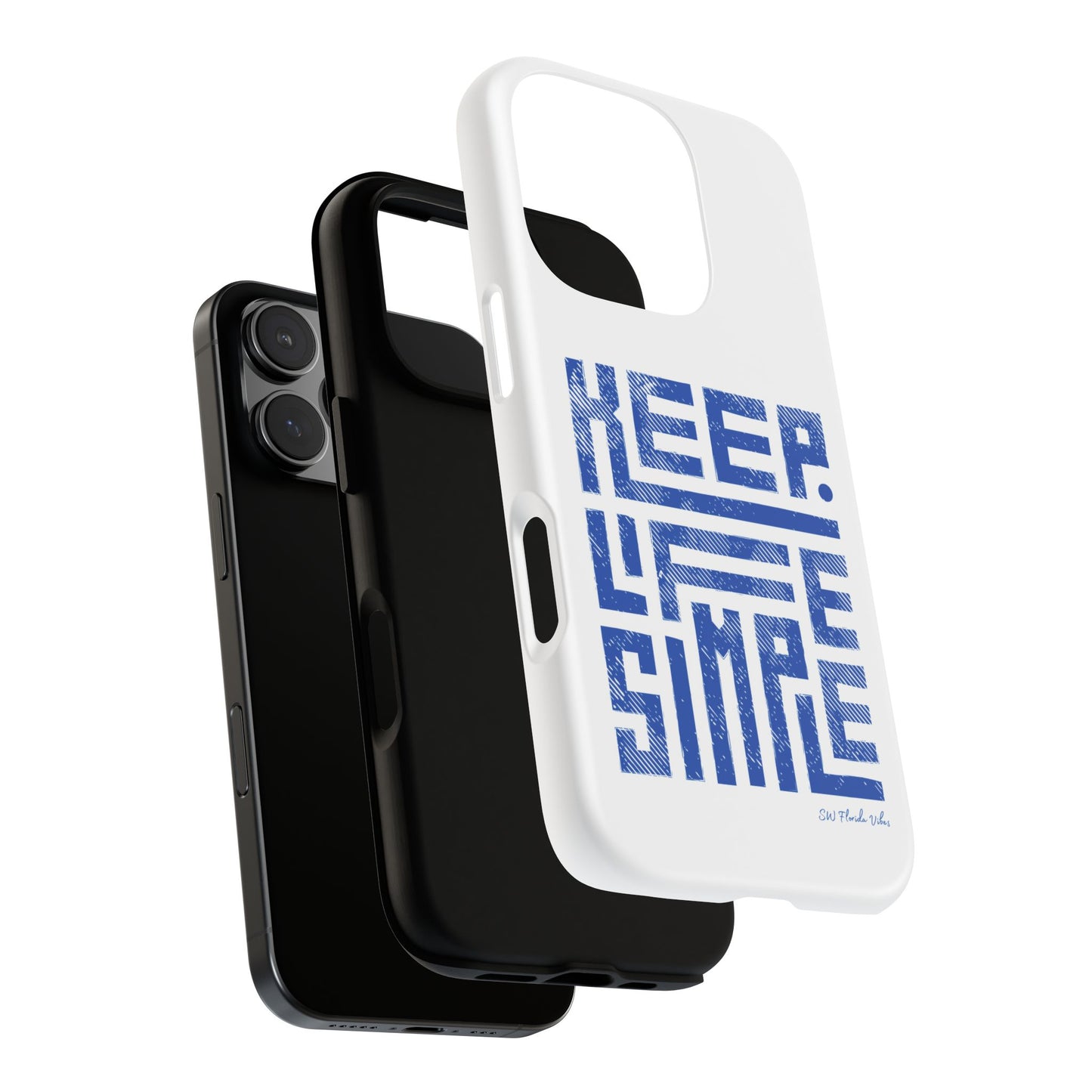 iPhone and Google Creative Phone Case - Keep Life Simple Design