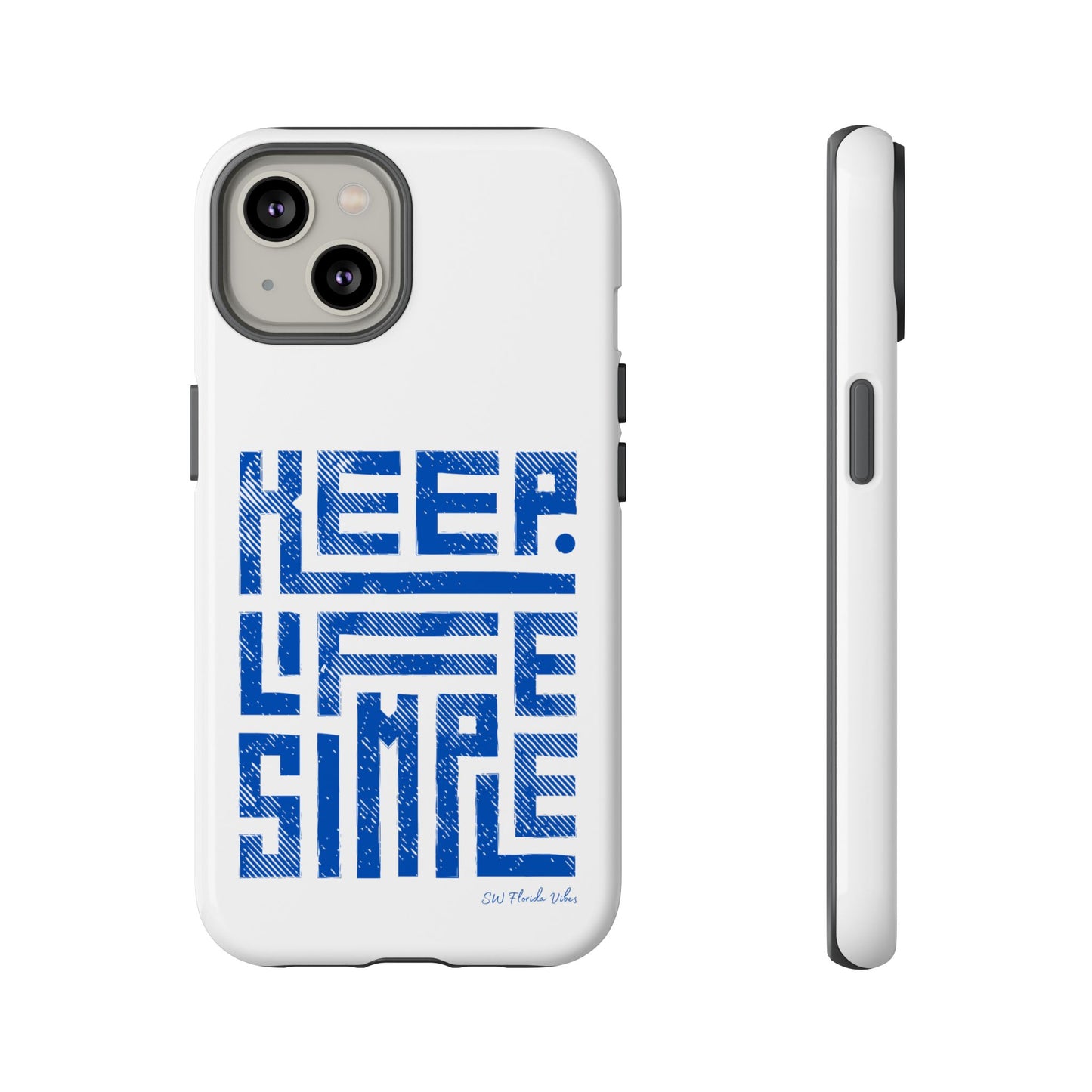 iPhone and Google Creative Phone Case - Keep Life Simple Design