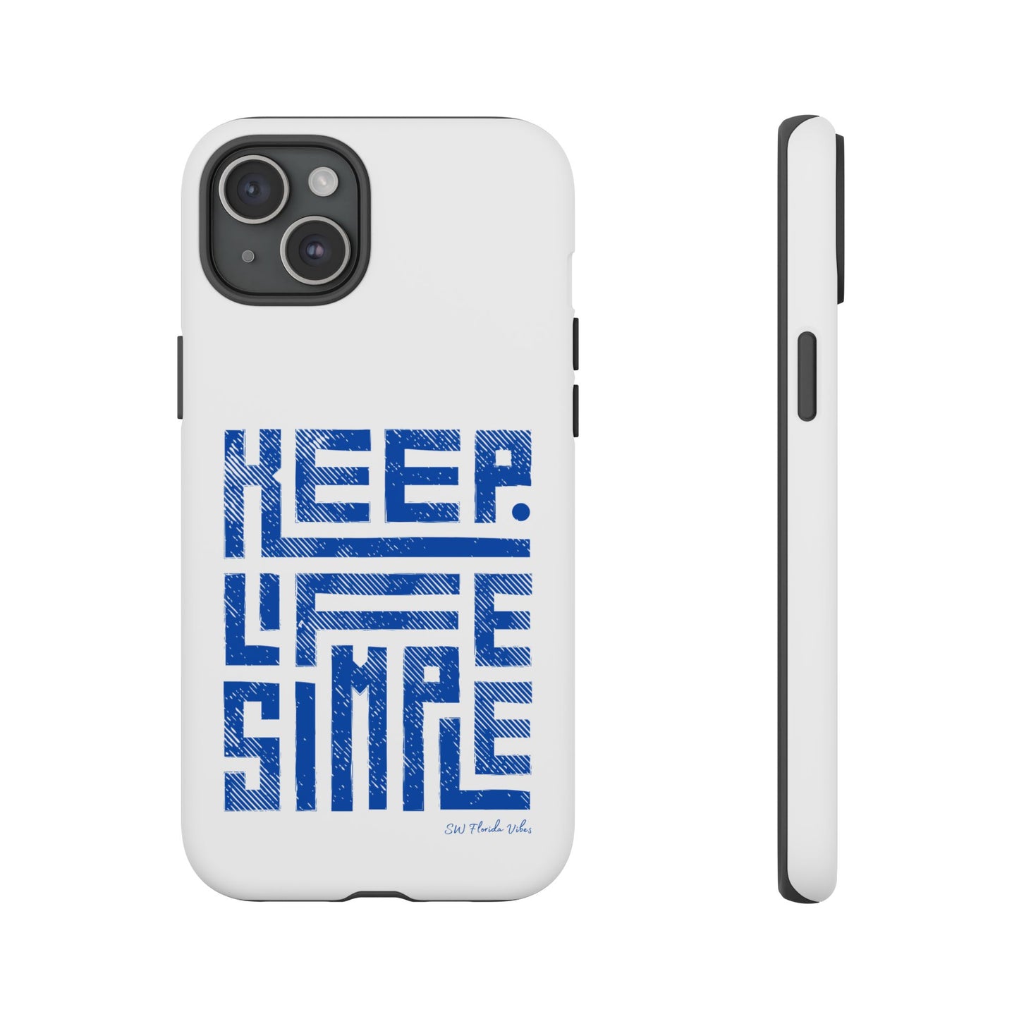 iPhone and Google Creative Phone Case - Keep Life Simple Design