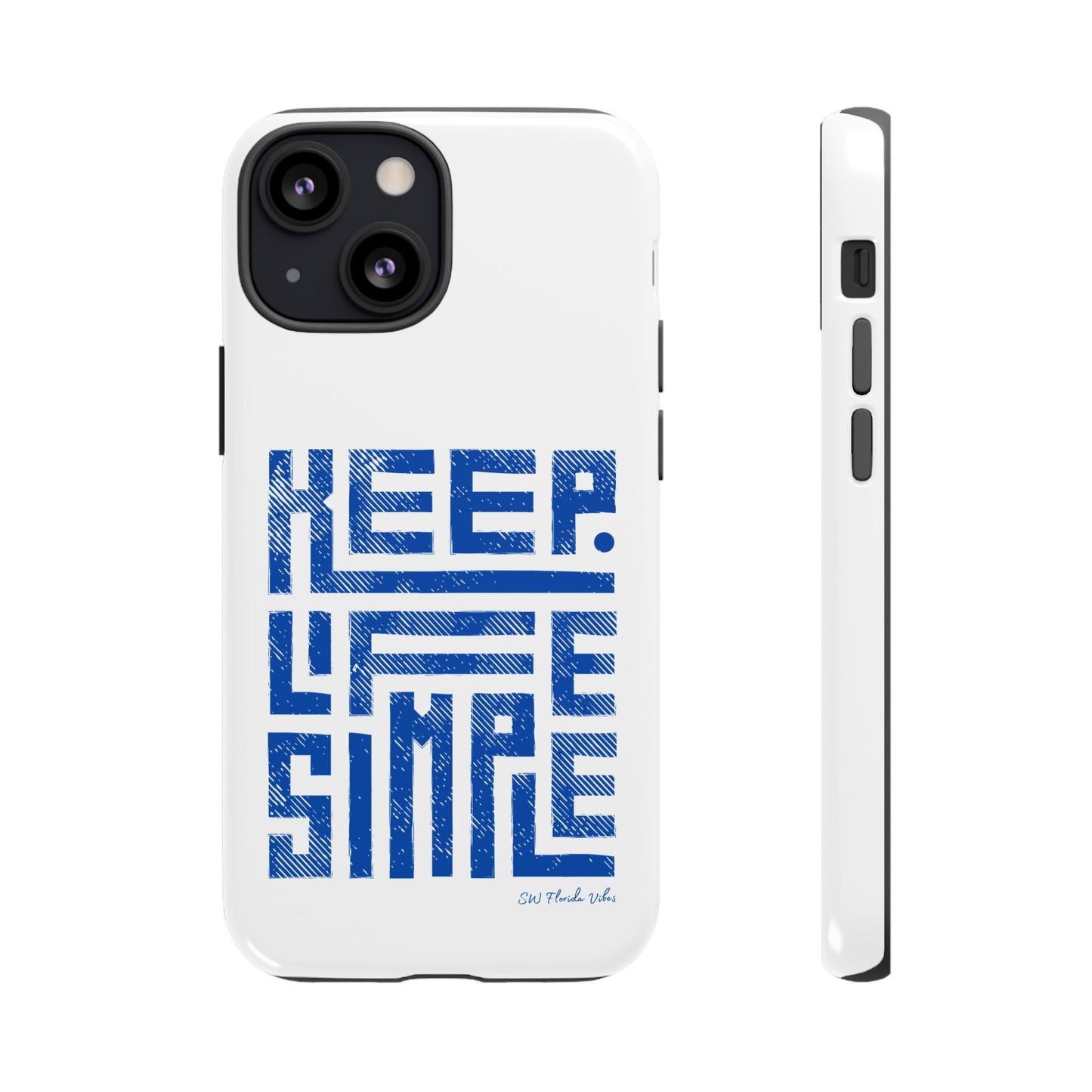 iPhone and Google Creative Phone Case - Keep Life Simple Design