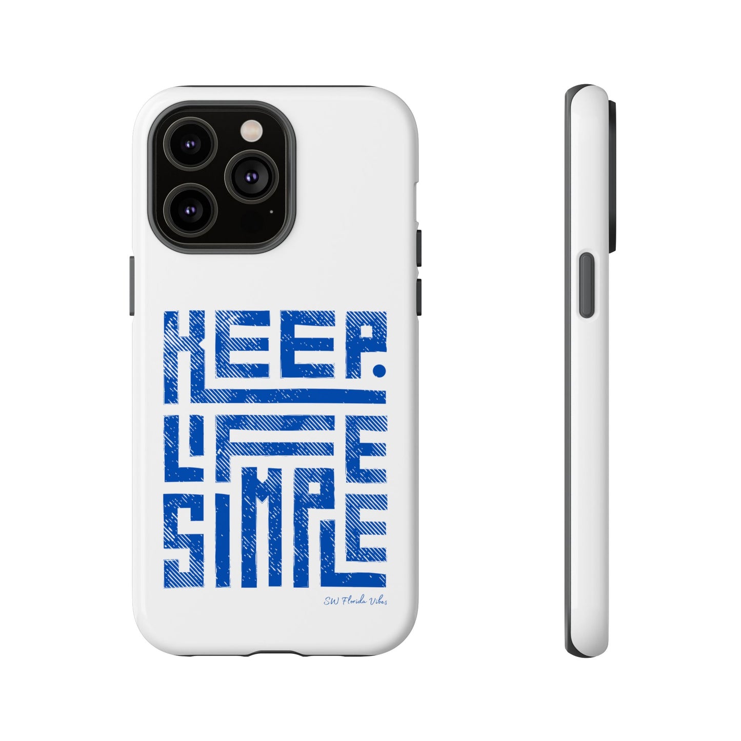 iPhone and Google Creative Phone Case - Keep Life Simple Design