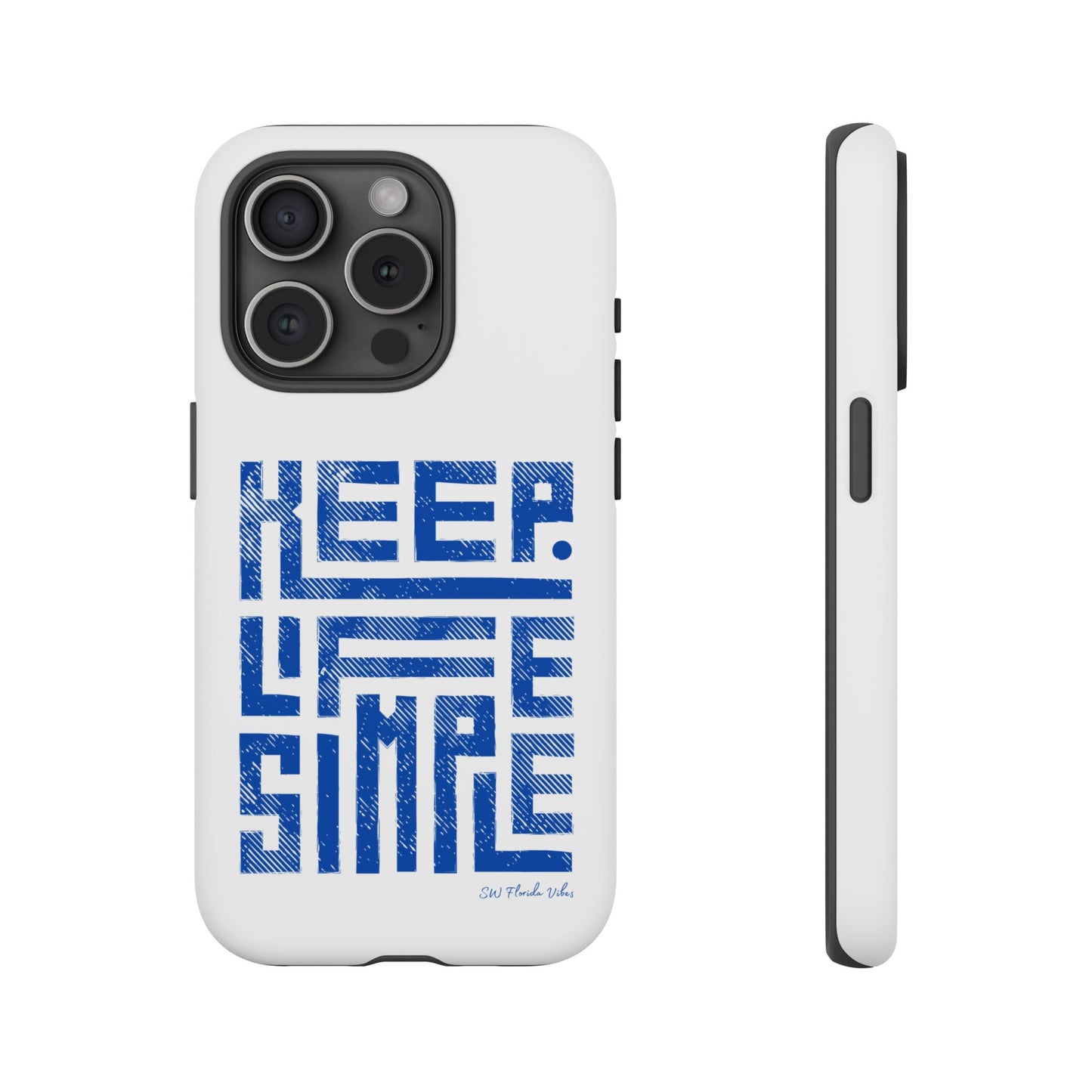 iPhone and Google Creative Phone Case - Keep Life Simple Design