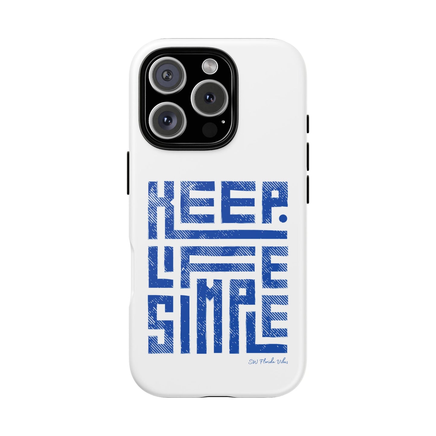 iPhone and Google Creative Phone Case - Keep Life Simple Design