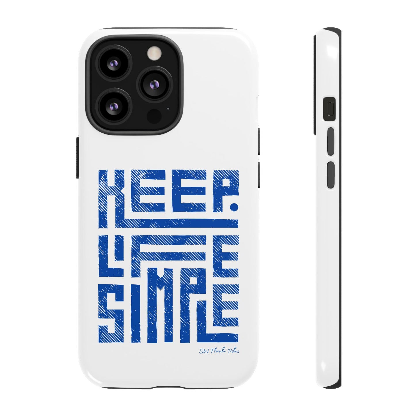 iPhone and Google Creative Phone Case - Keep Life Simple Design