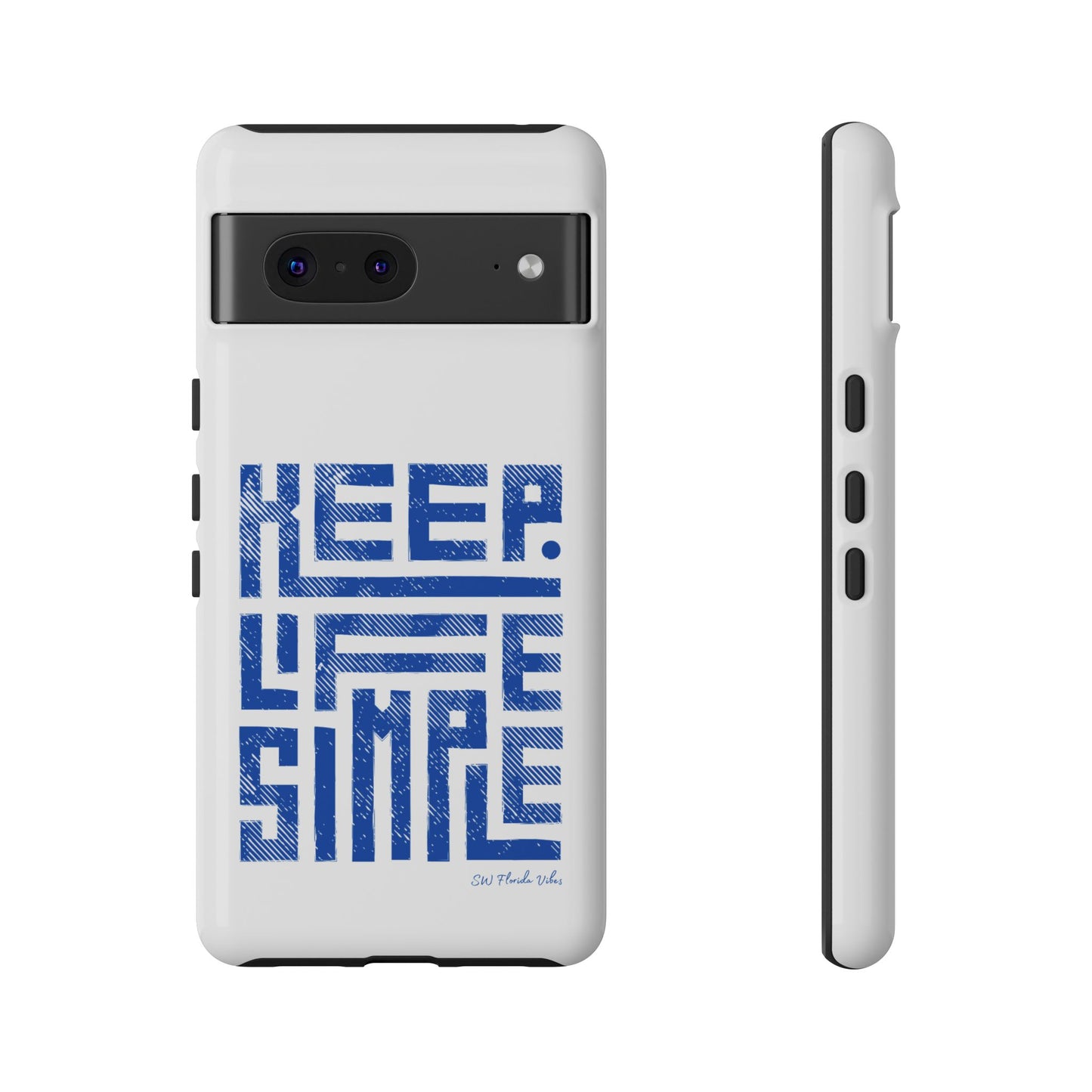 iPhone and Google Creative Phone Case - Keep Life Simple Design