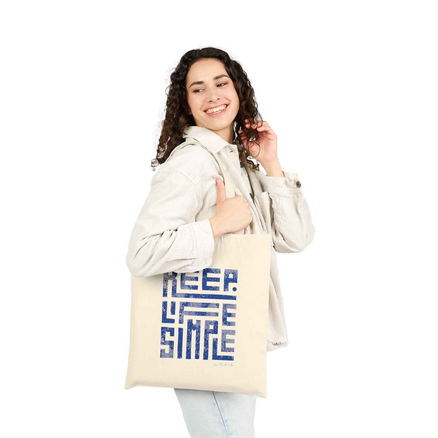 Keep Life Simple Tote Bag
