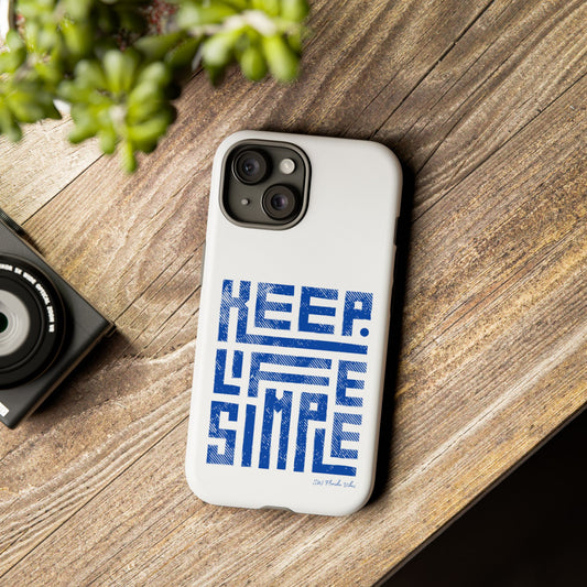 iPhone and Google Creative Phone Case - Keep Life Simple Design