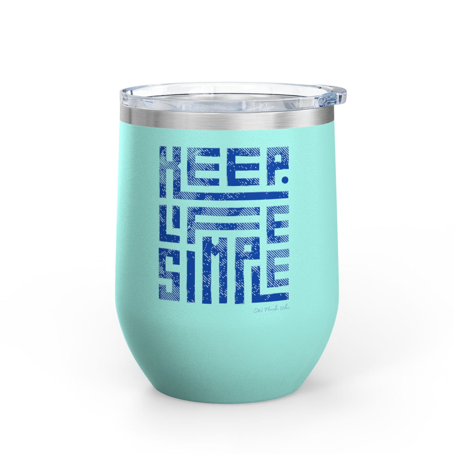 Keep Life Simple Beachy Wine Tumbler