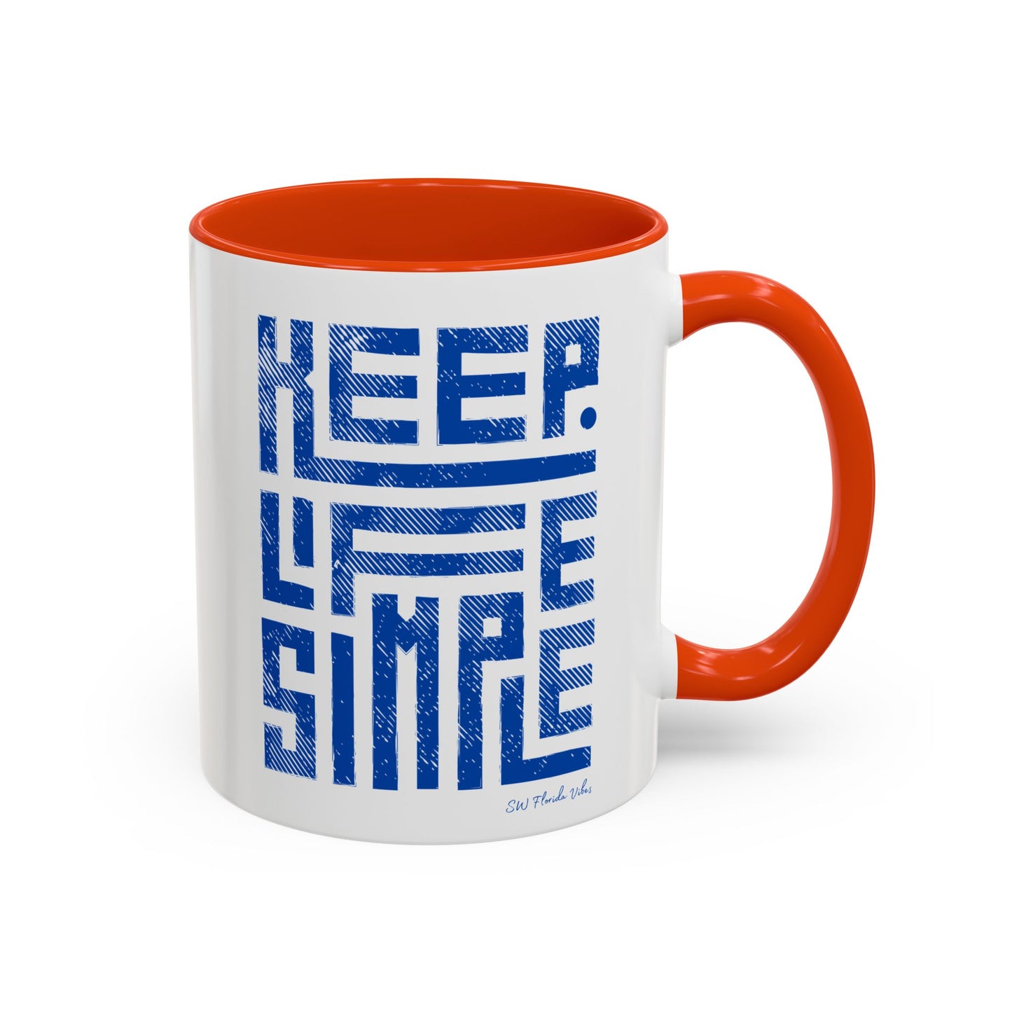 Keep Life Simple Colorful Mugs (11oz, 15oz)