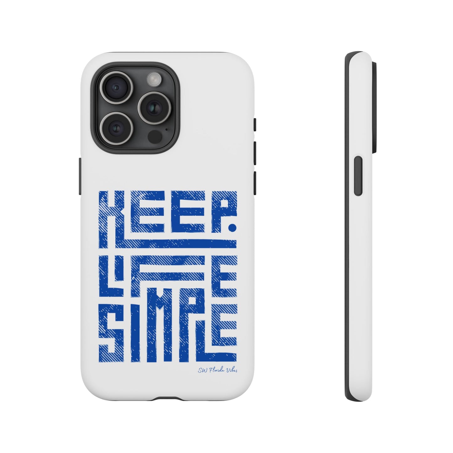 iPhone and Google Creative Phone Case - Keep Life Simple Design