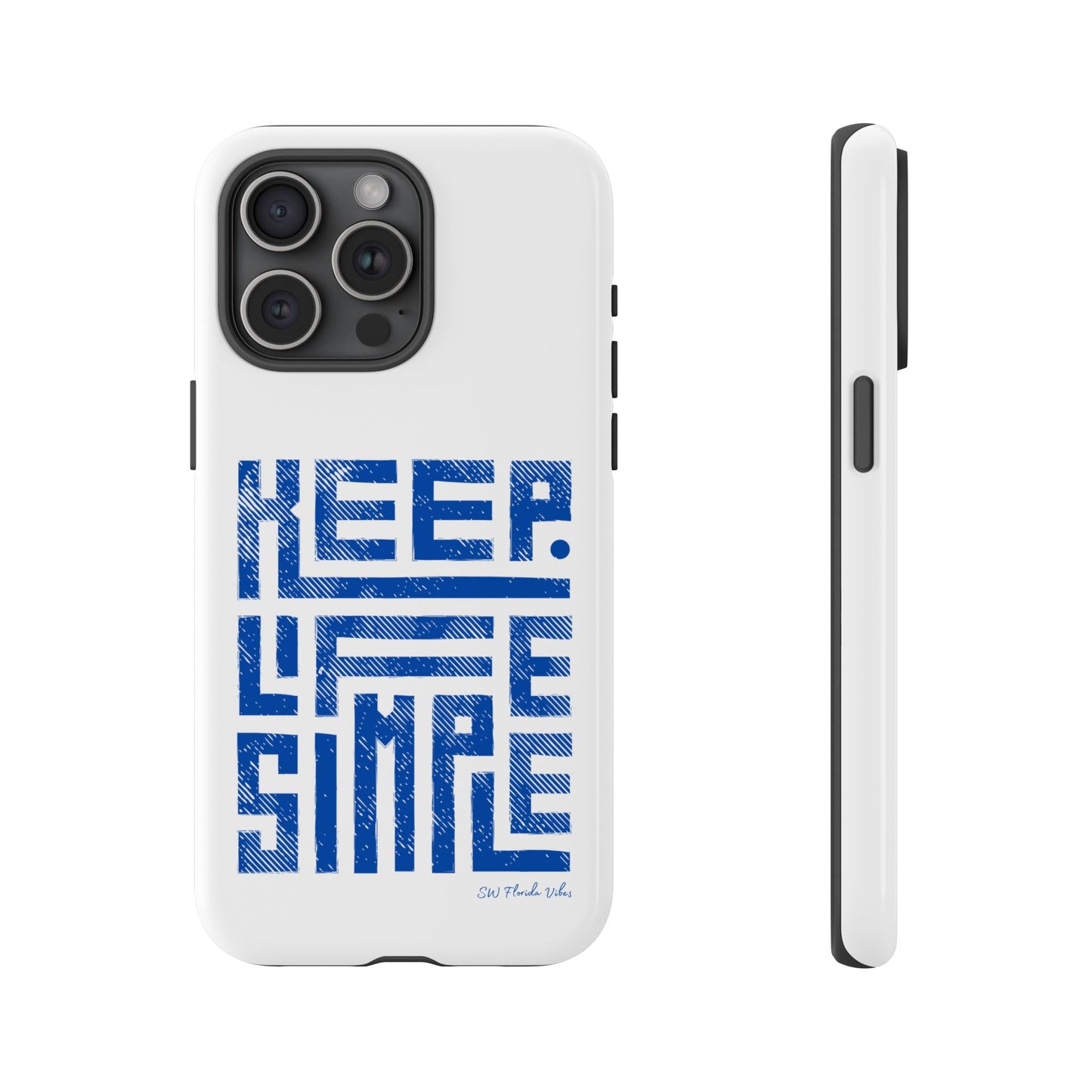 iPhone and Google Creative Phone Case - Keep Life Simple Design