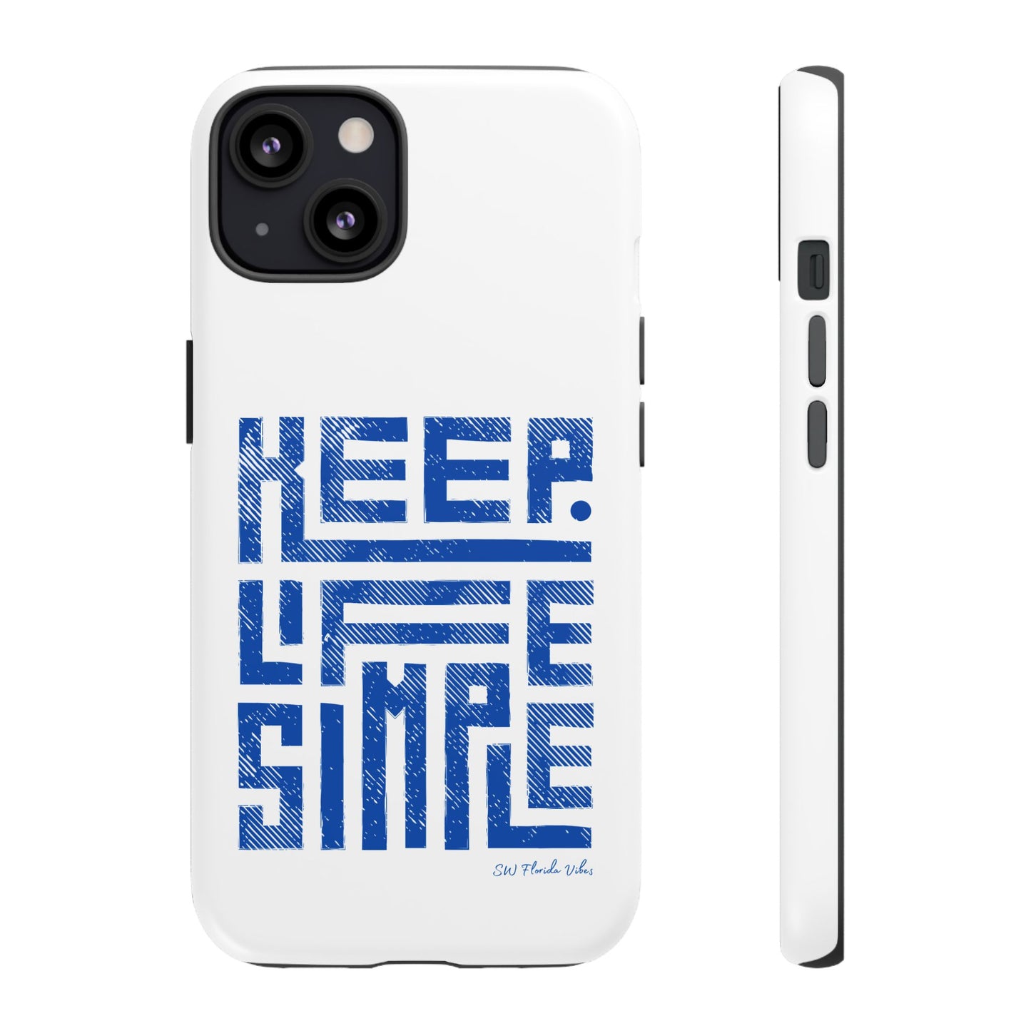 iPhone and Google Creative Phone Case - Keep Life Simple Design