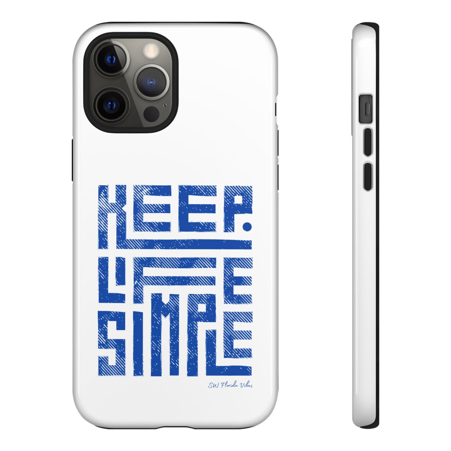 iPhone and Google Creative Phone Case - Keep Life Simple Design