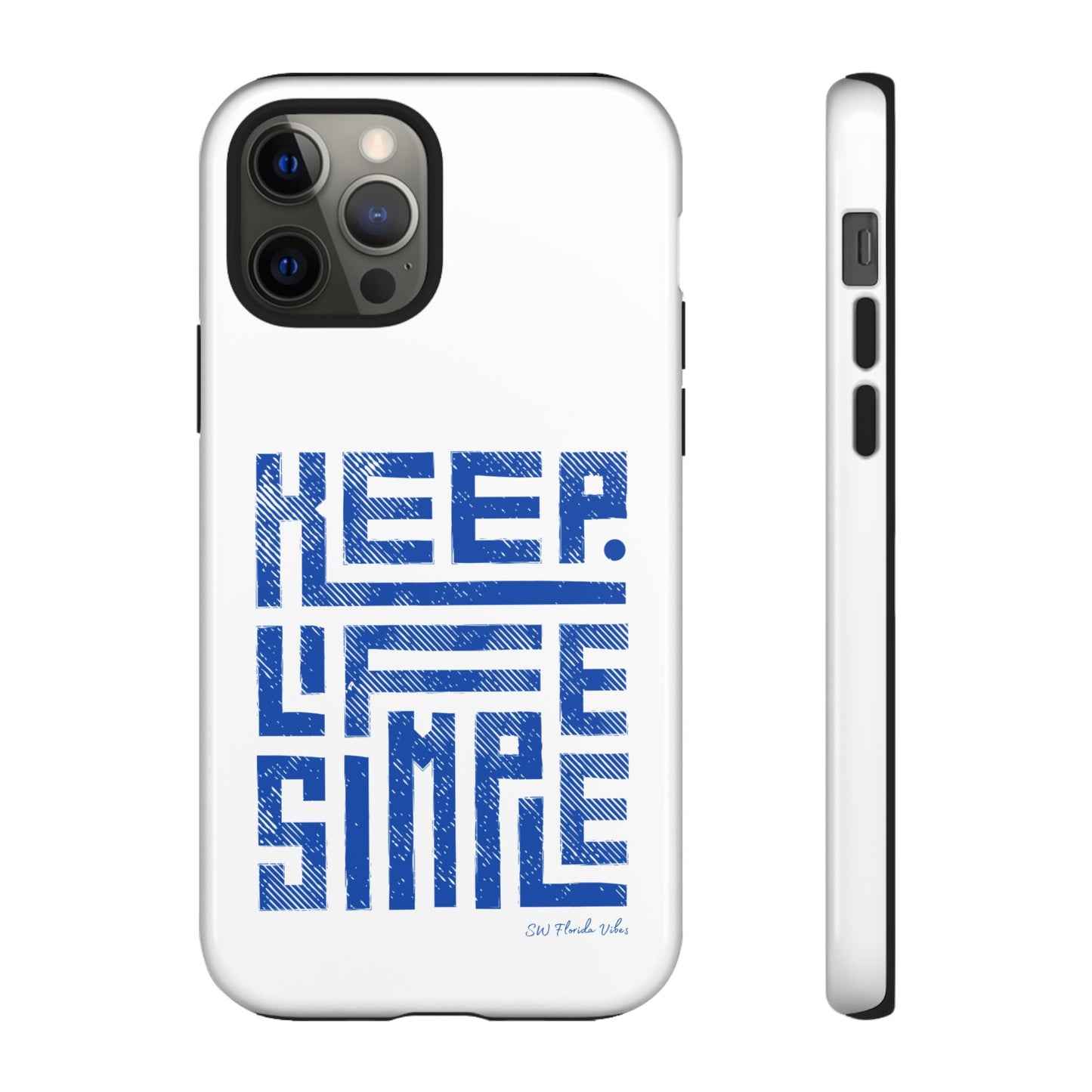 iPhone and Google Creative Phone Case - Keep Life Simple Design
