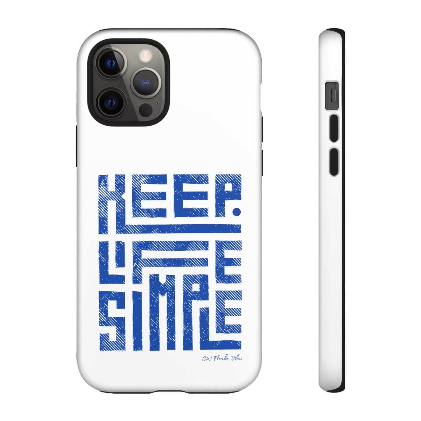 iPhone and Google Creative Phone Case - Keep Life Simple Design