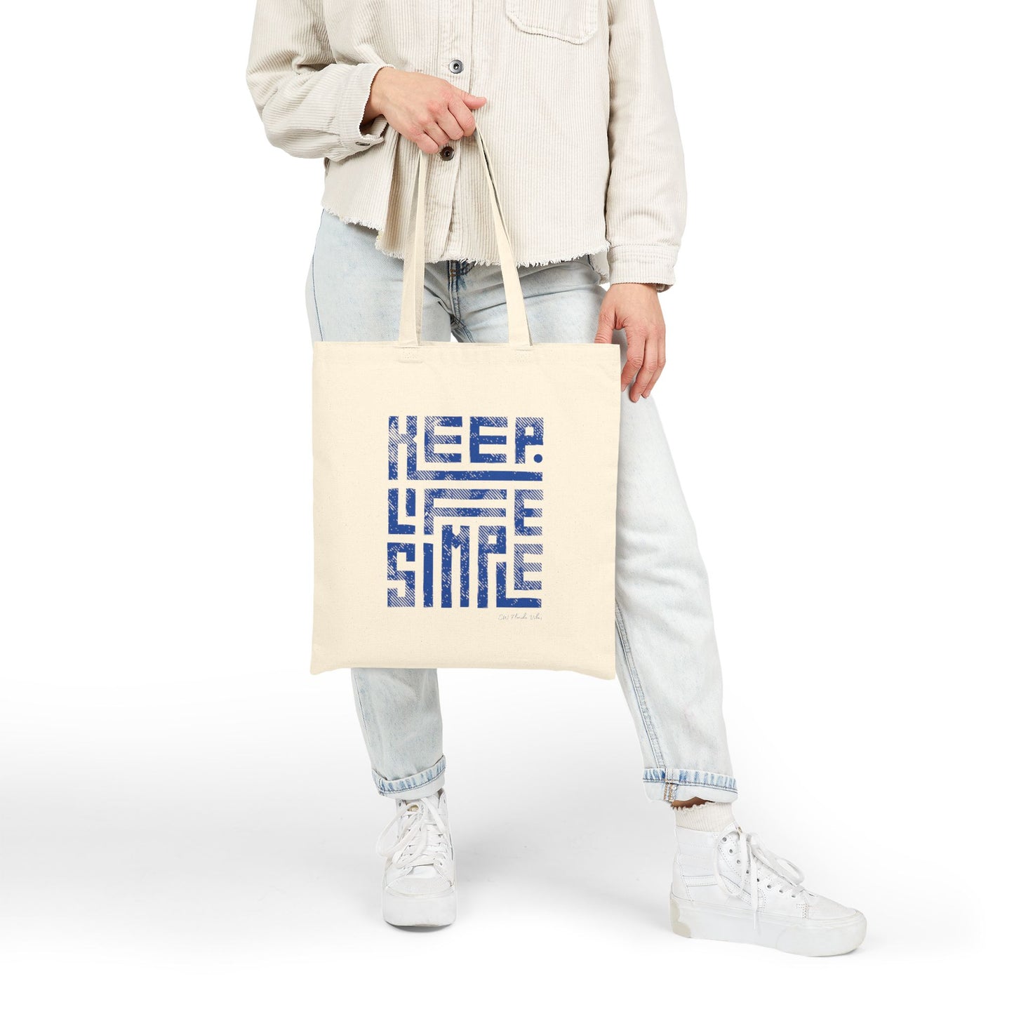 Keep Life Simple Tote Bag