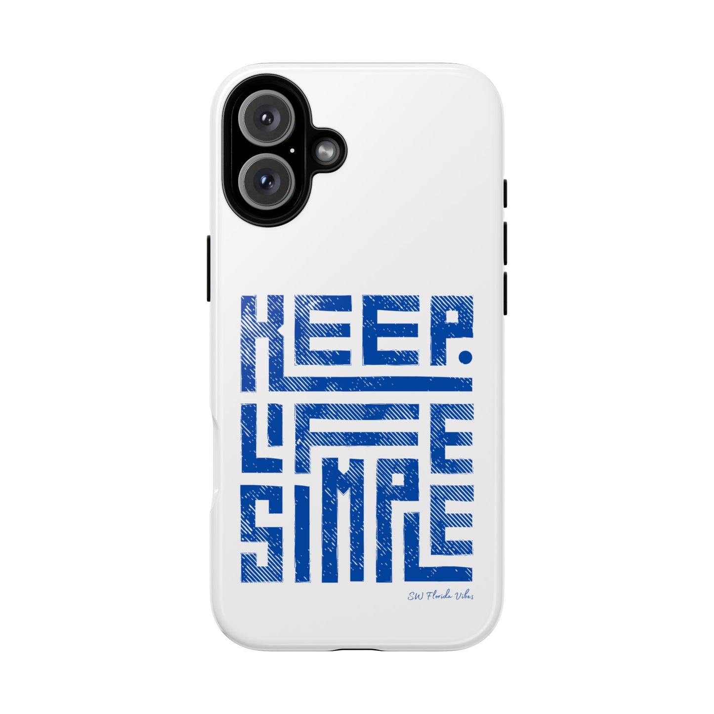 iPhone and Google Creative Phone Case - Keep Life Simple Design