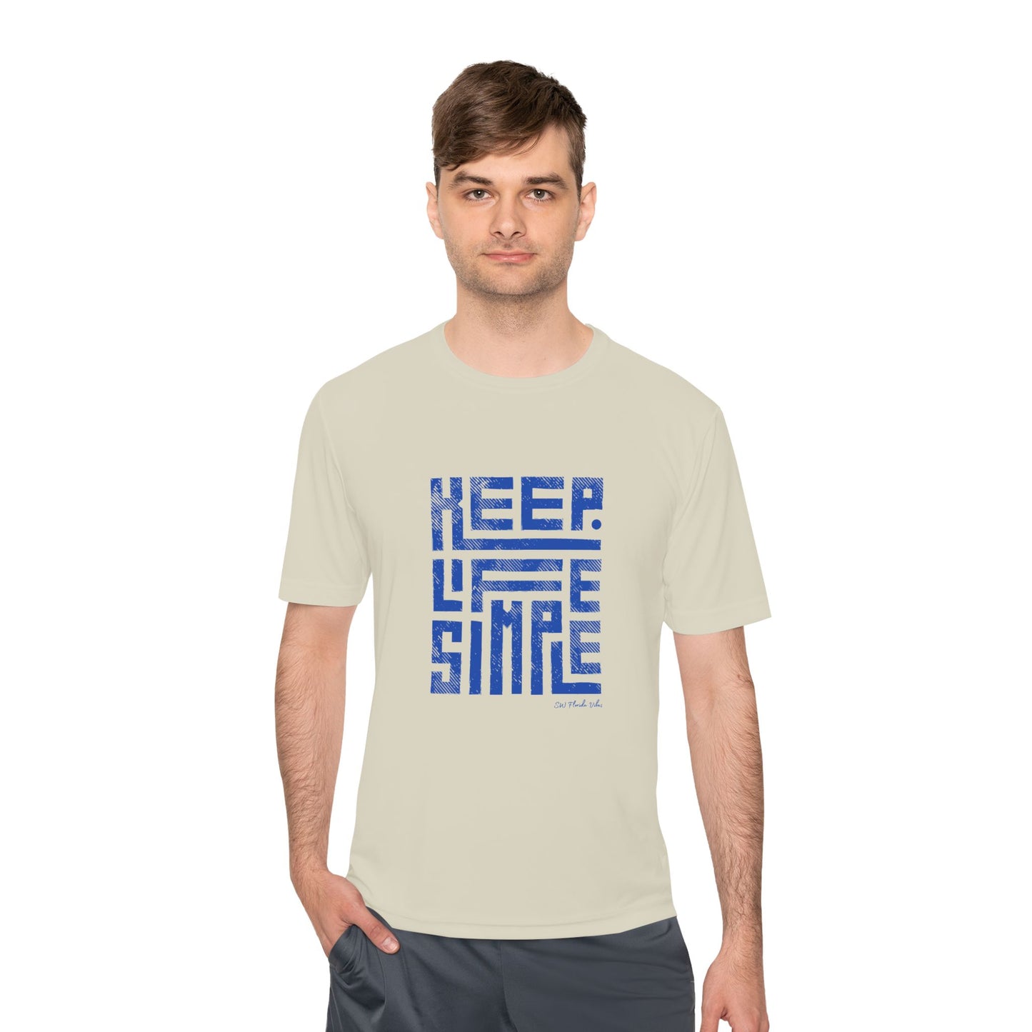 Keep Life Simple Unisex Moisture Wicking Tee